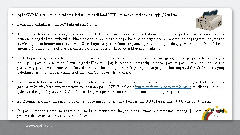  • Apie CVP IS sutrikimus, planinius darbus yra skelbiami VPT interneto svetainėje skiltyje