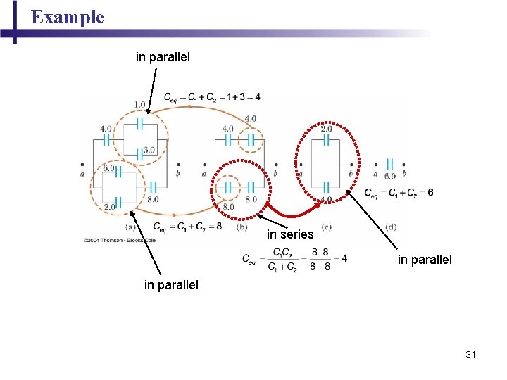 Example in parallel in series in parallel 31 