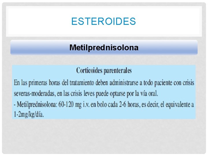 ESTEROIDES Metilprednisolona 