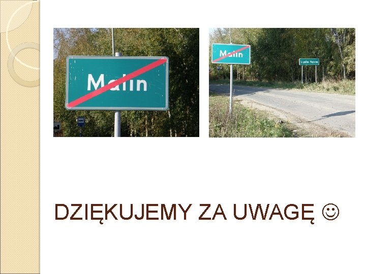 DZIĘKUJEMY ZA UWAGĘ 
