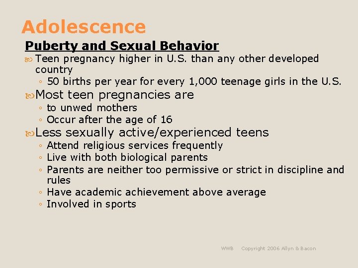 Adolescence Puberty and Sexual Behavior Teen pregnancy higher in U. S. than any other