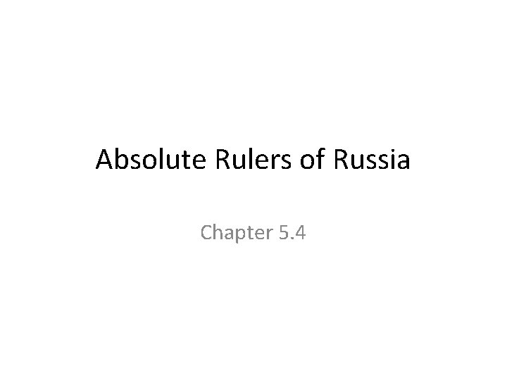 Absolute Rulers of Russia Chapter 5. 4 