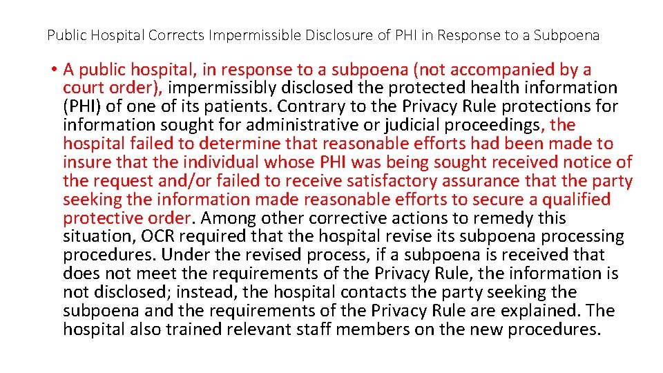 Public Hospital Corrects Impermissible Disclosure of PHI in Response to a Subpoena • A