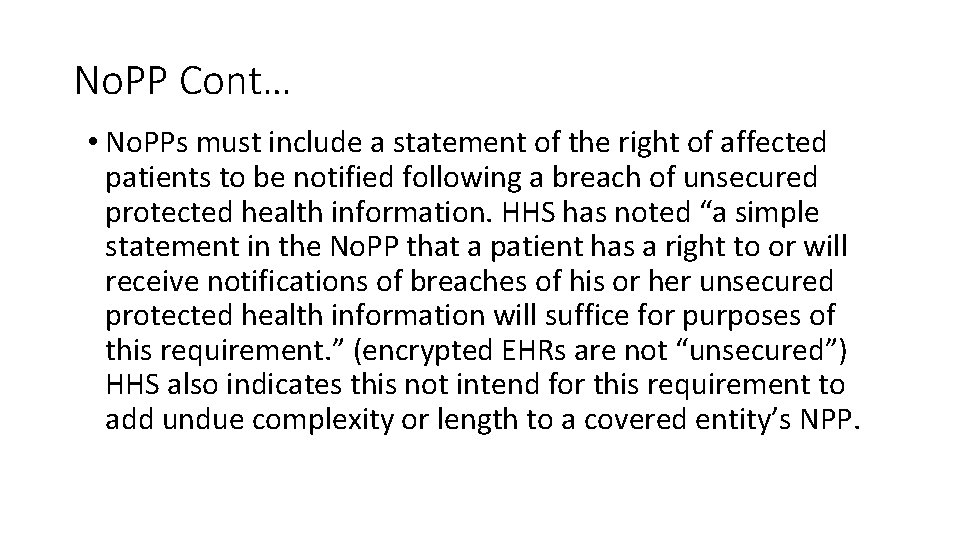 No. PP Cont… • No. PPs must include a statement of the right of