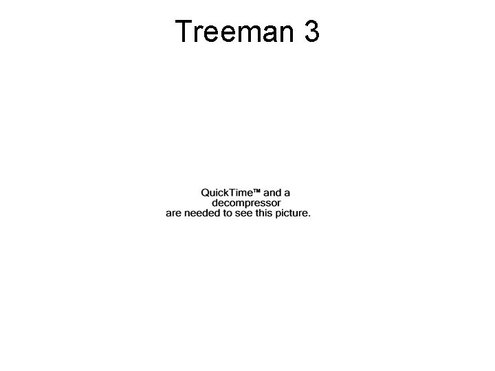 Treeman 3 