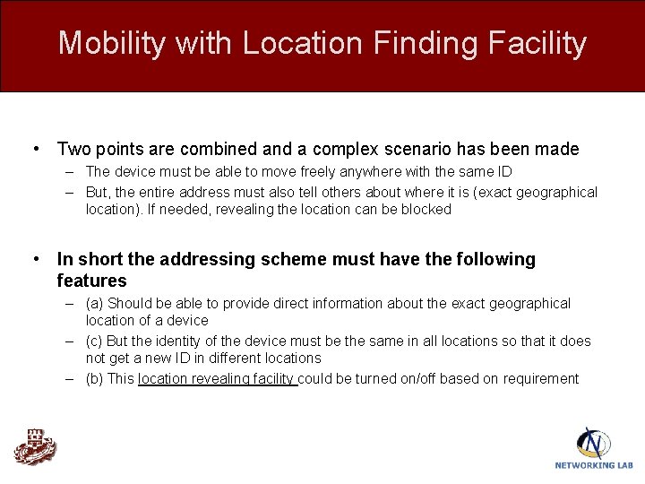 Mobility with Location Finding Facility • Two points are combined and a complex scenario