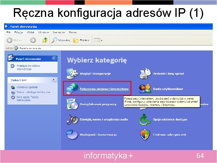 Ręczna konfiguracja adresów IP (1) informatyka + 64 