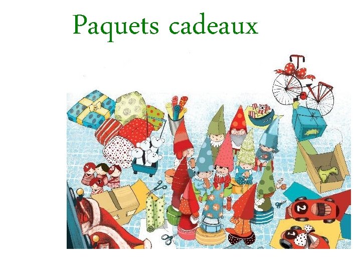 Paquets cadeaux 