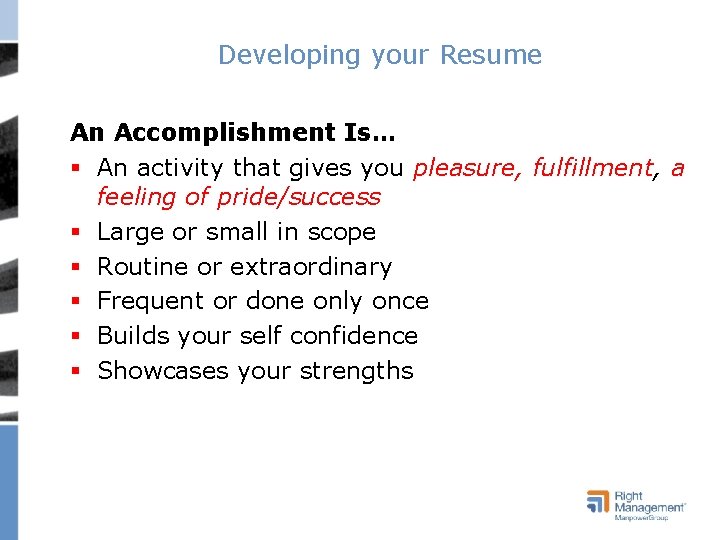 HIRING OUR HEROES Resume Development 2011 Right Management