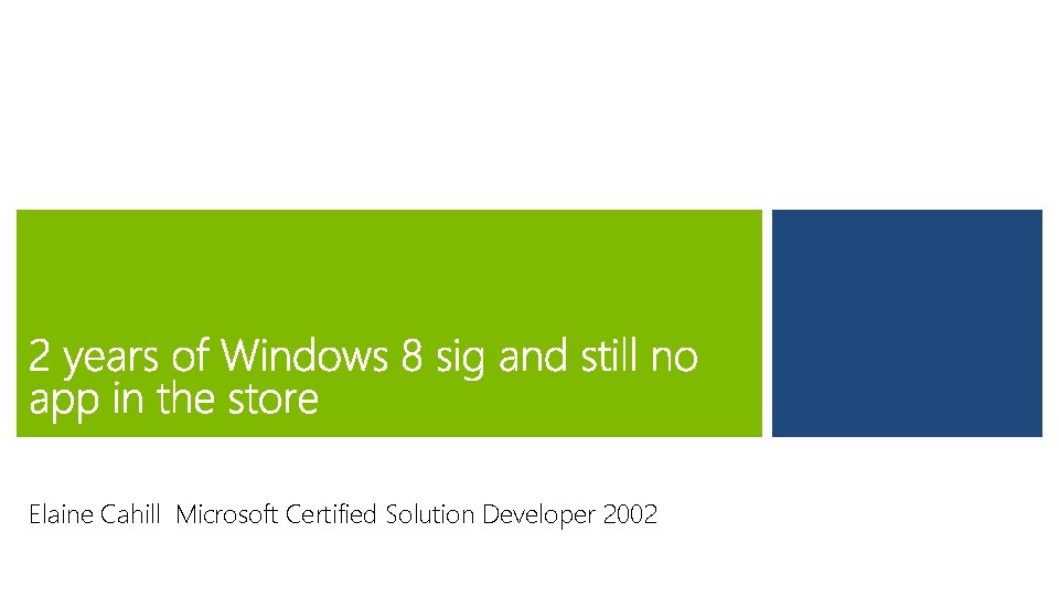 Elaine Cahill Microsoft Certified Solution Developer 2002 