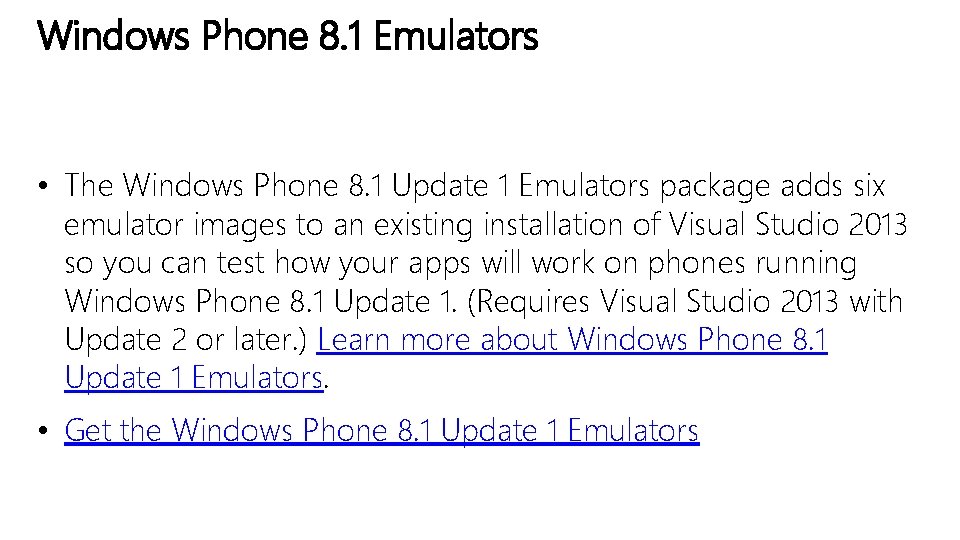 Windows Phone 8. 1 Emulators • The Windows Phone 8. 1 Update 1 Emulators