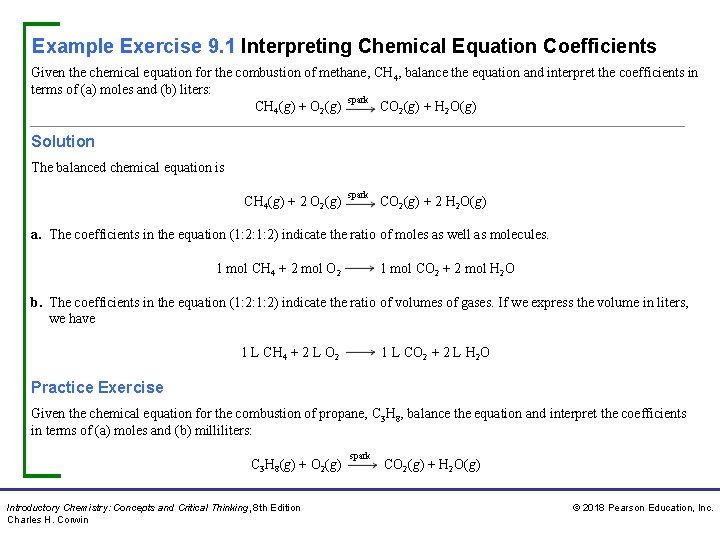 Example Exercise 9. 1 Interpreting Chemical Equation Coefficients Given the chemical equation for the