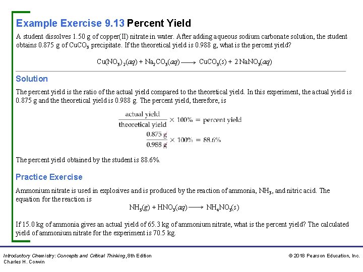 Example Exercise 9. 13 Percent Yield A student dissolves 1. 50 g of copper(II)