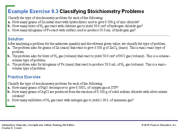Example Exercise 9. 3 Classifying Stoichiometry Problems Classify the type of stoichiometry problem for