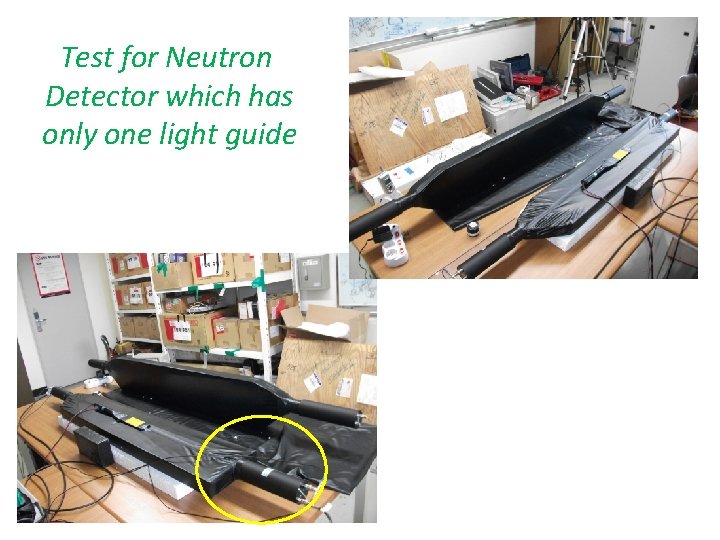 Test for Neutron Detector which has only one light guide 