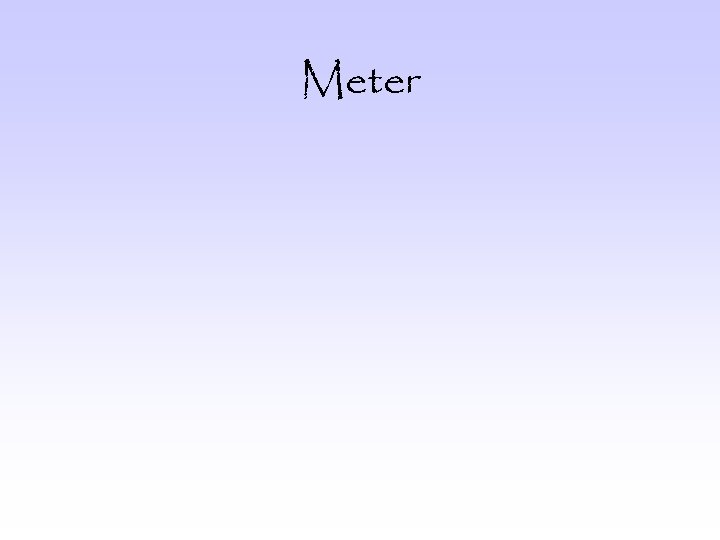 Meter 