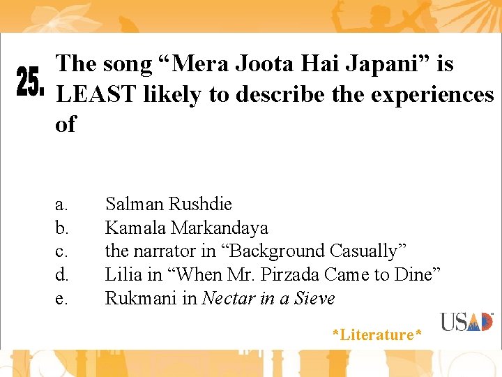 The song “Mera Joota Hai Japani” is LEAST likely to describe the experiences of
