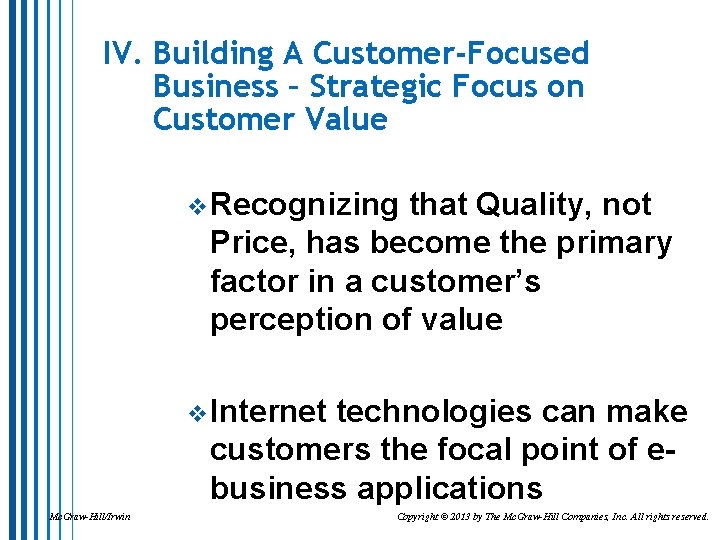 IV. Building A Customer-Focused Business – Strategic Focus on Customer Value v. Recognizing that