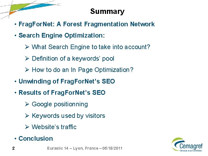 Summary • Frag. For. Net: A Forest Fragmentation Network • Search Engine Optimization: Ø Summary • Frag. For. Net: A Forest Fragmentation Network • Search Engine Optimization: Ø
