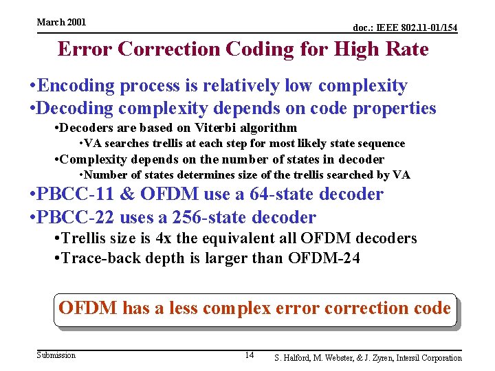 March 2001 doc. : IEEE 802. 11 -01/154 Error Correction Coding for High Rate