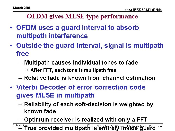 March 2001 doc. : IEEE 802. 11 -01/154 OFDM gives MLSE type performance •