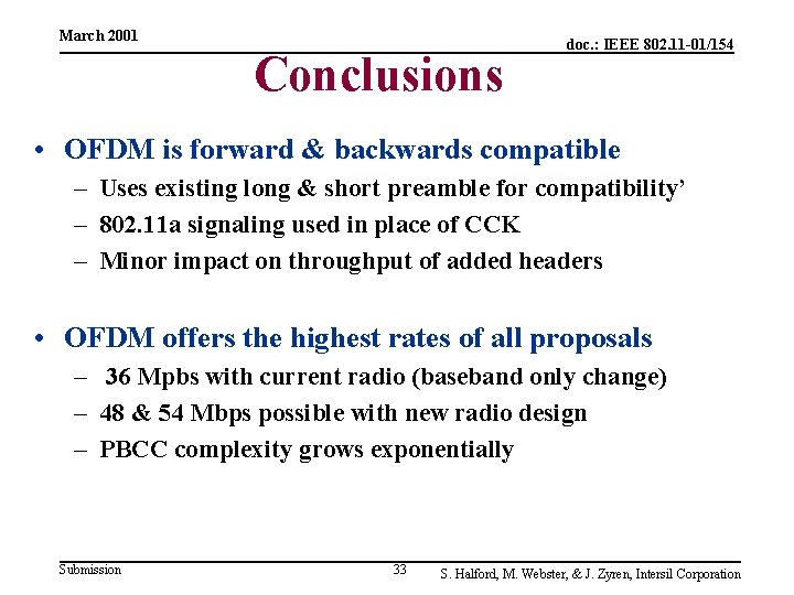 March 2001 Conclusions doc. : IEEE 802. 11 -01/154 • OFDM is forward &