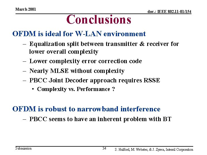 March 2001 Conclusions doc. : IEEE 802. 11 -01/154 OFDM is ideal for W-LAN