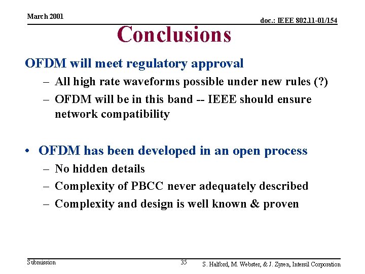 March 2001 Conclusions doc. : IEEE 802. 11 -01/154 OFDM will meet regulatory approval