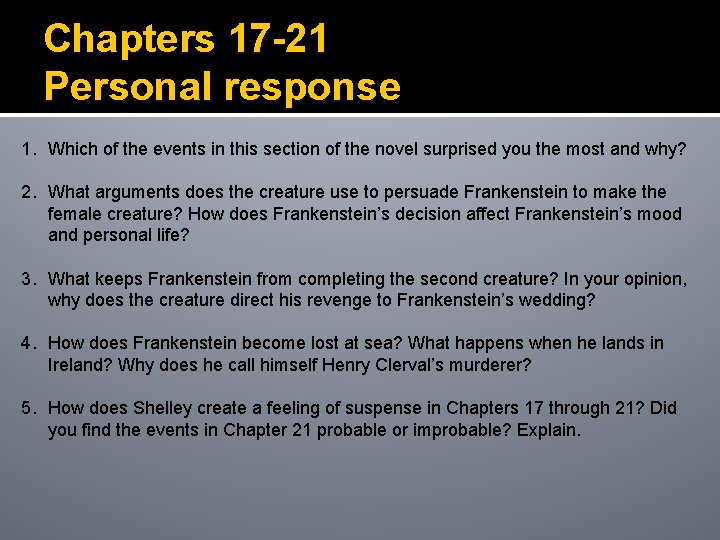 Chapters 17 -21 Personal response 1. Which of the events in this section of