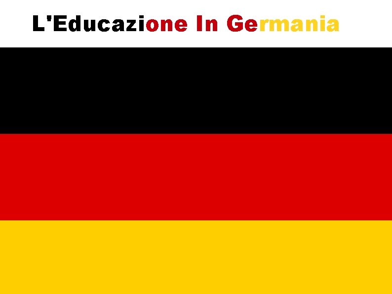 L'Educazione In Germania 