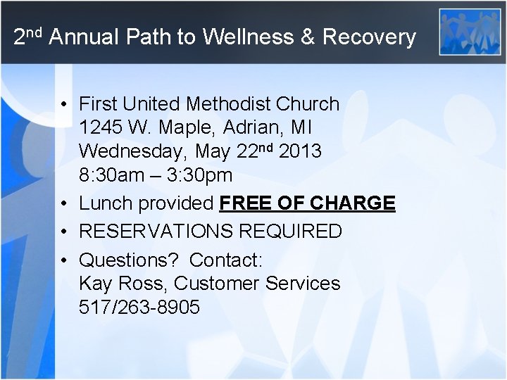 2 nd Annual Path to Wellness & Recovery • First United Methodist Church 1245