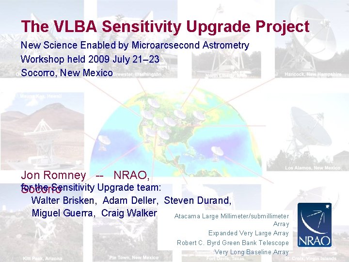 The VLBA Sensitivity Upgrade Project New Science Enabled by Microarcsecond Astrometry Workshop held 2009