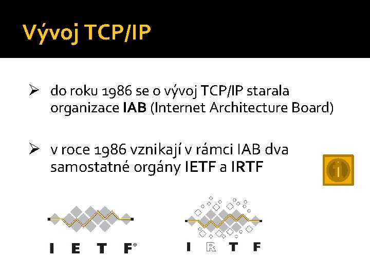 Vznik a vvoj protokolu TCPIP Digitln uebn materil