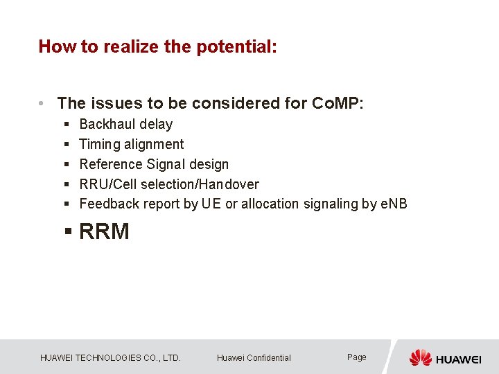 How to realize the potential: • The issues to be considered for Co. MP: