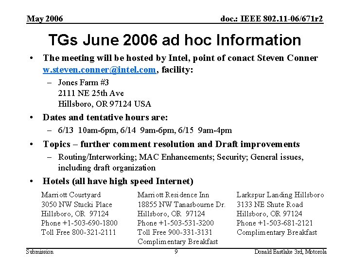 May 2006 doc. : IEEE 802. 11 -06/671 r 2 TGs June 2006 ad