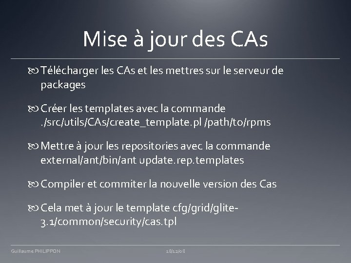 Mise à jour des CAs Télécharger les CAs et les mettres sur le serveur