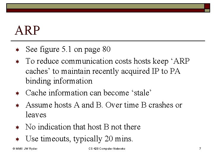 ARP ¬ ¬ ¬ See figure 5. 1 on page 80 To reduce communication ARP ¬ ¬ ¬ See figure 5. 1 on page 80 To reduce communication