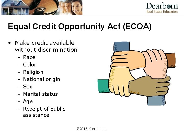 Equal Credit Opportunity Act (ECOA) • Make credit available without discrimination – – –