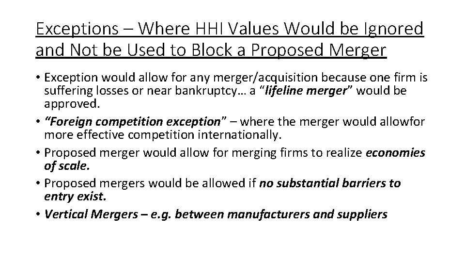 Exceptions – Where HHI Values Would be Ignored and Not be Used to Block