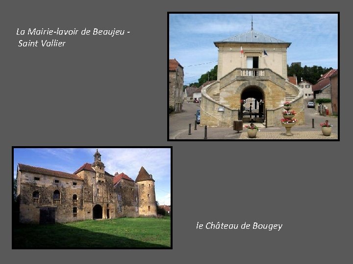 La Mairie-lavoir de Beaujeu Saint Vallier le Château de Bougey 