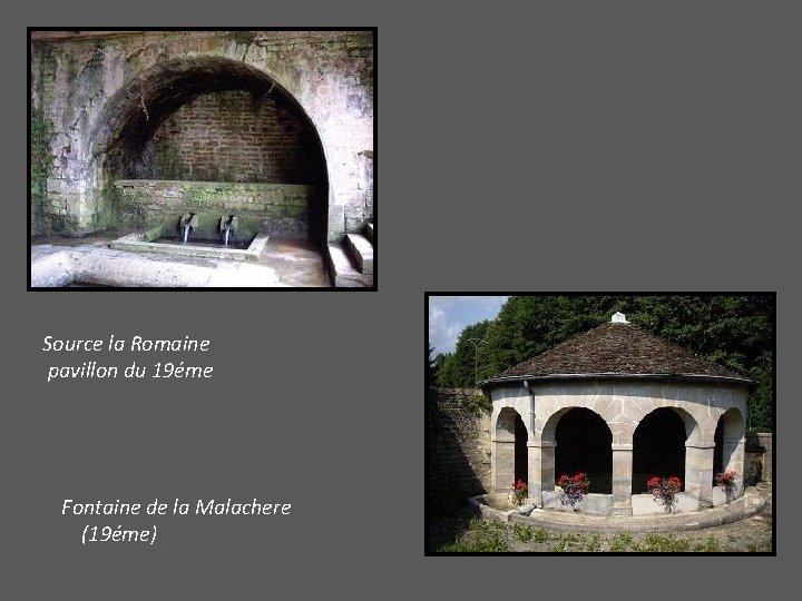 Source la Romaine pavillon du 19éme Fontaine de la Malachere (19éme) 