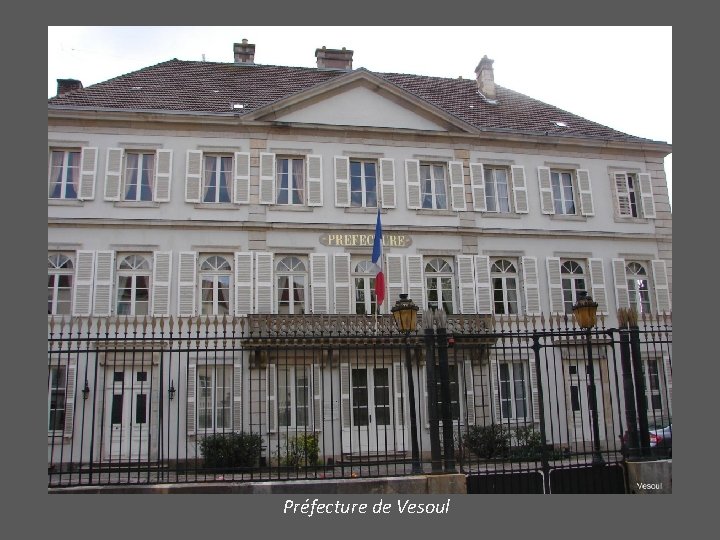 Préfecture de Vesoul 