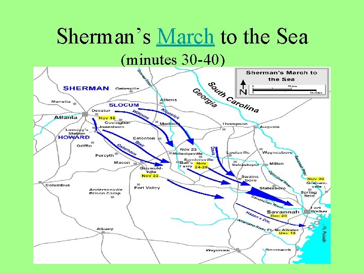 Sherman’s March to the Sea (minutes 30 -40) 