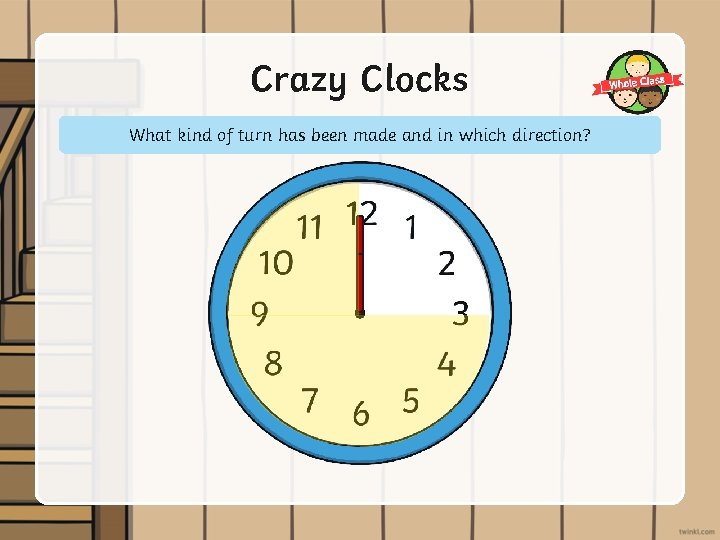 Crazy Clocks What kind of turn has been made and in which direction? 