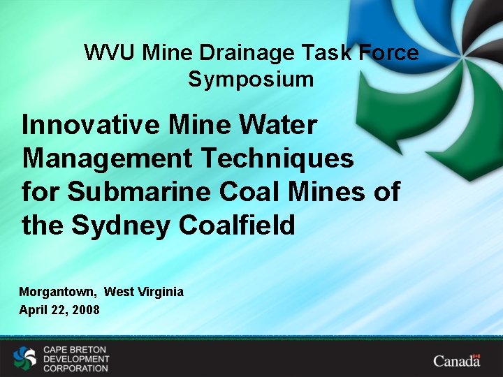 WVU Mine Drainage Task Force Symposium Innovative Mine Water Management Techniques for Submarine Coal