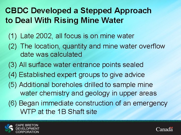 CBDC Developed a Stepped Approach to Deal With Rising Mine Water (1) Late 2002,