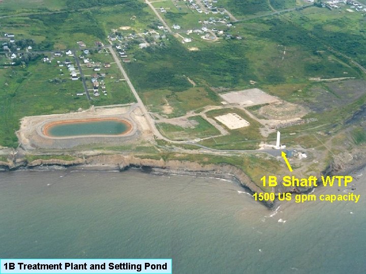 1 B Shaft WTP 1500 US gpm capacity 1 B Treatment Plant and Settling