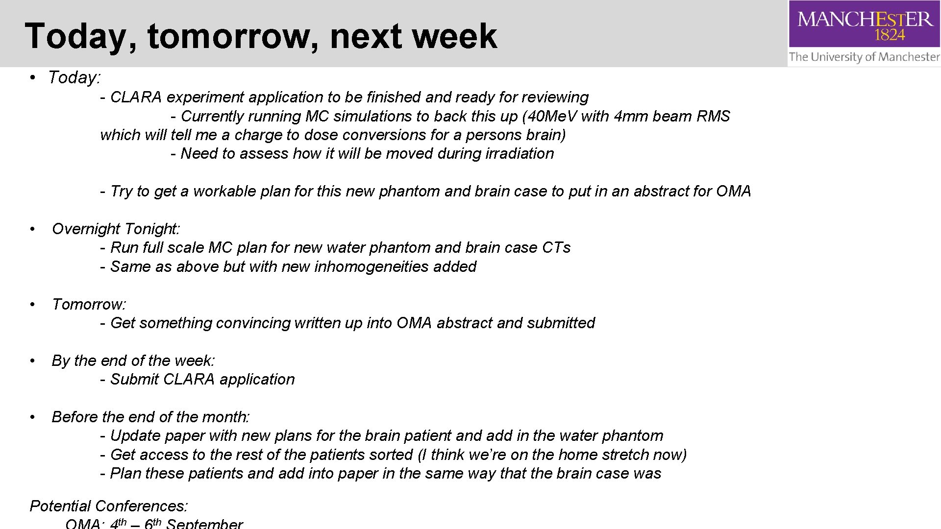 Today, tomorrow, next week • Today: - CLARA experiment application to be finished and