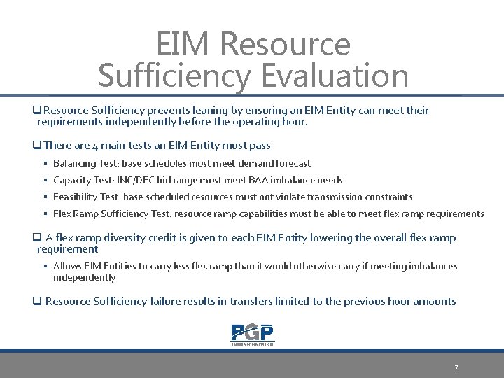 EIM Resource Sufficiency Evaluation q. Resource Sufficiency prevents leaning by ensuring an EIM Entity