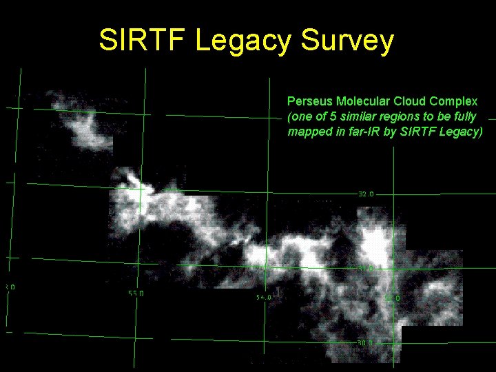 SIRTF Legacy Survey Perseus Molecular Cloud Complex (one of 5 similar regions to be
